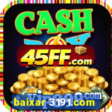 baixar 3191.com
